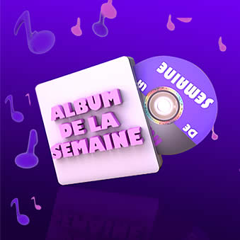 Album de la semaine